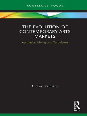 cover image of The Evolution of Contemporary Arts Markets
